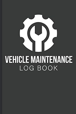 Vehicle Maintenance Log Book: Car Repair Journal / Automotive Service Record Book / Oil Change Logbook / Auto Expense Diary / Engine Autolog / Automobile, Truck Or Motorcycle Owner Gift Notebook