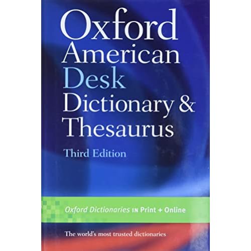 Oxford American Desk Dictionary & Thesaurus 3rd Edition