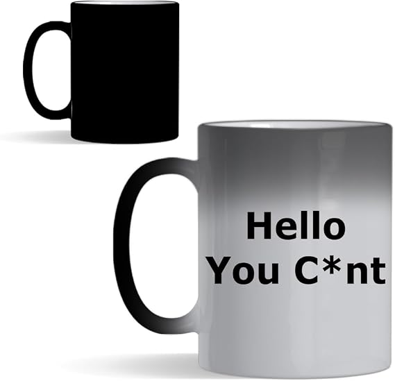 Hello You C**t Mug - Funny Rude Mug - Image Reveals on Adding Hot Liquid - Perfect Novelty Gag Gift - Joke Secret Santa or Stocking Filler