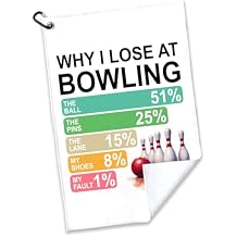 Why I Lose at Bowling Polyester and Cotton Blend Printed Bowling Towel, Funny Bowling Accessories Gifts for Women, Bowlings Lover & Fan Birthday Present