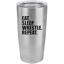 Tumbler Stainless Steel Vacuum Insulated Travel Mug Eat Sleep Wrestle Repeat Stainless Steel, 20 oz