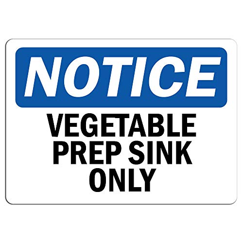 Notice - Vegetable Prep Sink Only Sign | Label Decal Sticker Retail Store Sign Sticks to Any Surface 8