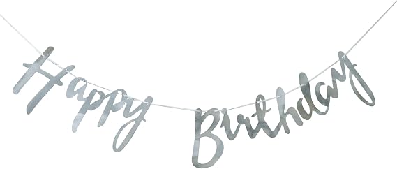 Silver happy birthday banner -Birthday Party Decorations - Birthday Decoration Party Supplies for Girls Boys Kids and Adults