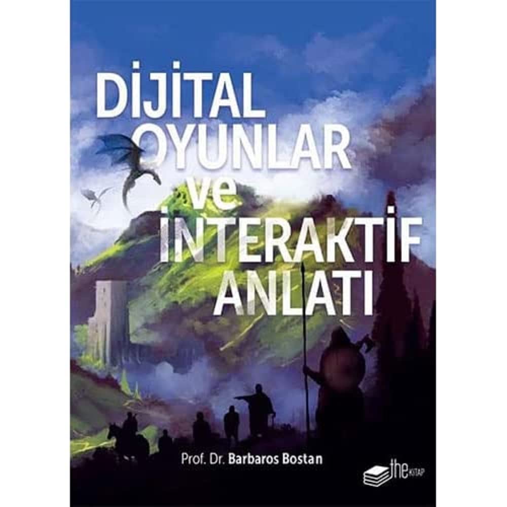 Dijital Oyunlar ve İnteraktif Anlatı Kağıt Kapak – 22 Şubat 2022