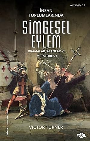 Symbolic Action in Human Societies: Dramas, Fields and Metaphors