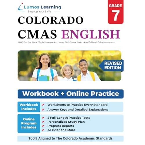 CMAS Test Prep: Grade 7 English Language Arts Literacy ELA Practice Workbook -length Online Assessments: Colorado Measures of Academic Success Study Guide CMAS by Lumos Learning