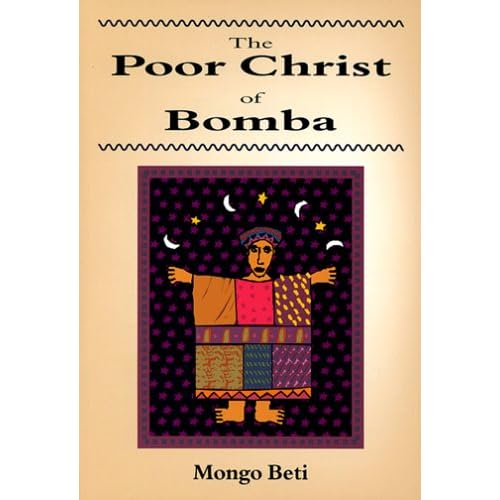 The Poor Christ of Bomba Paperback July 4, 2005