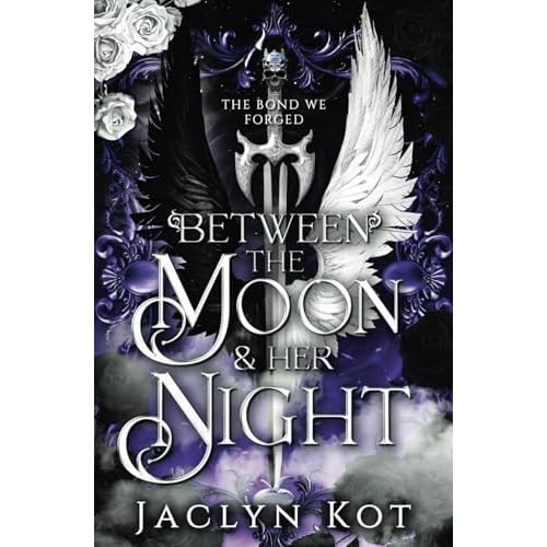 Between the Moon and Her Night Between Life and Death Series Paperback October 23, 2024