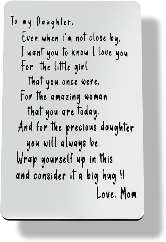 Thanksgiving Gifts Daughter Gifts from Mom Engraved Wallet Insert Card Inspirational Gifts for Daughter Birthday Graduation Gifts for Daughter Christmas Wedding Gifts for Daughter Best Daughter Gifts