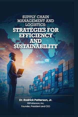 SUPPLY CHAIN MANAGEMENT AND LOGISTICS: Strategies for Efficiency and Sustainability