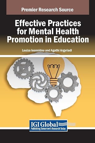 Effective Practices for Mental Health Promotion in Education