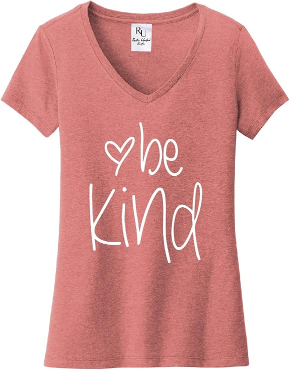 Be Kind Women V-Neck Shirt - Graphic Shirt with Positive Message, Ideal for Teachers, Inspirational Design