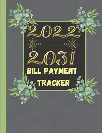 Bill Payment Tracker 10 Years: Simple Monthly Bill records and Checklist Organizer Planner 120 months, January 2022 - December 2031, bill payment tracker 10 years, (120 page)