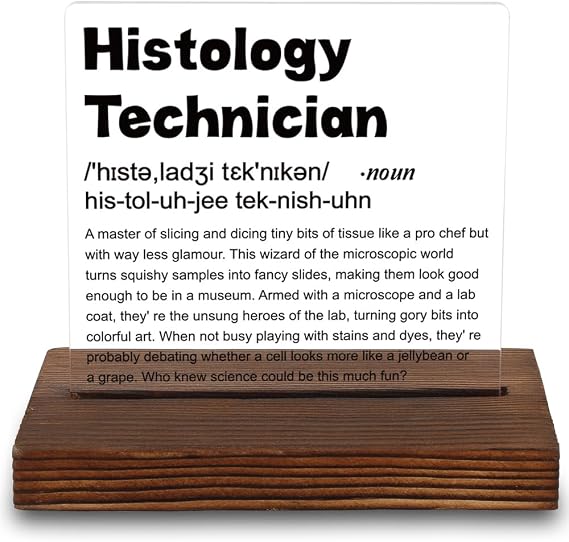 Histology Technician Gift - Acrylic Plaque for Lab Professionals, Office Gift for Medical and Science Workers, 4inch*4inch,LYY4