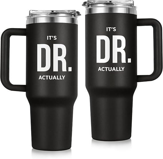 PhD Graduation Gifts Tumbler 40oz, Doctor Gifts for Men Women, Doctorate Phd Gift for Men Women, Doctoral Degree Doctorate Doctor Graduation Gift for Future Doctors Male, It's Dr Actually