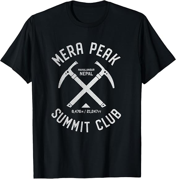 Mera Peak Summit Club | I Climbed Mera Peak T-Shirt