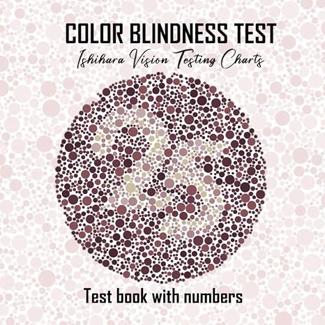 COLOR BLINDNESS TEST , Ishihara Vision Testing Charts: Test Book With NUMBERS