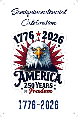 America 250 YEARS FREEDOM Of Freedom Metal Sign Decor Tin Painting for Home Decor Bar Garage Weather Resistant Metal Plaque 1776-2026