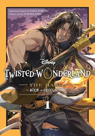 Disney Twisted-Wonderland: The Manga Book of Savanaclaw, Vol. 1