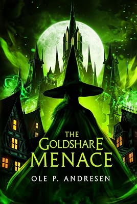The Goldshare Menace The legend of Alice Ash Hardcover January 31, 2025