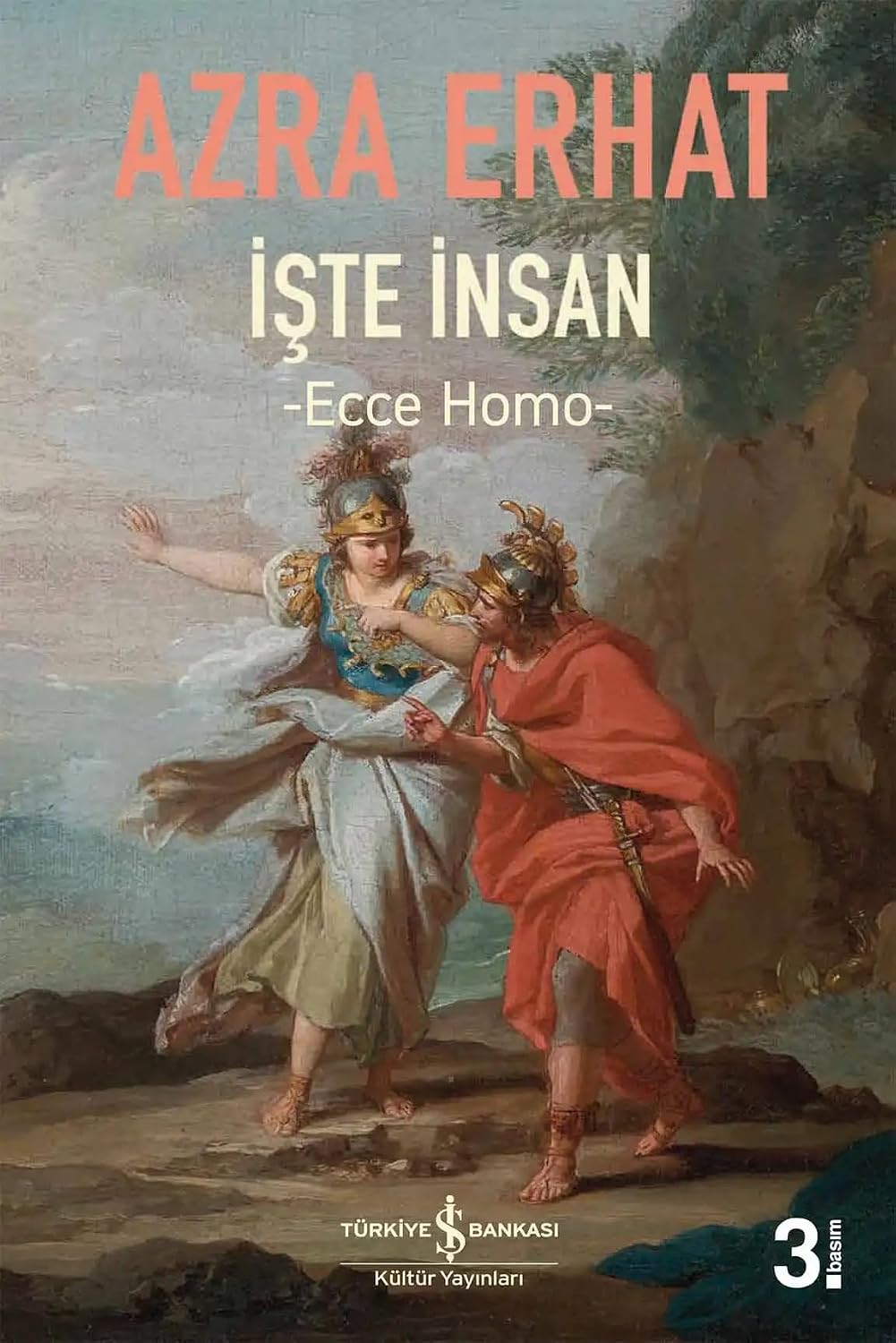 İşte İnsan: Ecce Homo Kağıt Kapak – 21 Eylül 2023