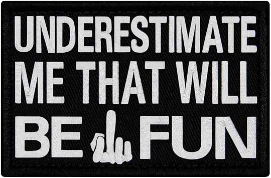 Rocking Planet Underestimate Me That Will Be Fine Patch Embroidered Biker Badge Morale Applique Fastener Hook & Loop Emblem