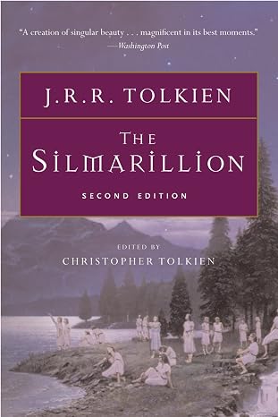The Silmarillion: The #1 New York Times Bestseller The Foundational Epic Fantasy of Middle-earth's First Age