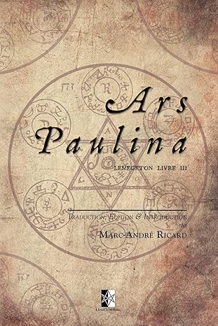 Ars Paulina: Lemegeton Livre III (French Edition)