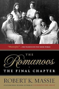 The Romanovs: the Final Chapter