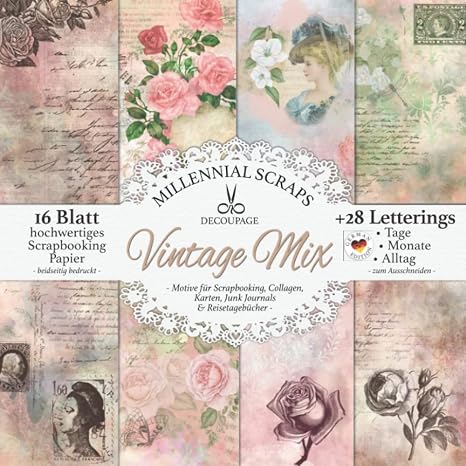 DECOUPAGE Vintage Mix Motive fur Scrapbooking, Collagen, Karten, Junk Journals & Reisetagebucher : Zum Ausschneiden I Mit Letterings I Kalender Basteln Deko & Inspo (German Edition)