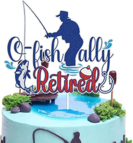 O-fish-ally Retired Cake Topper Blue Glitter We Will Miss You I'm Retired Asked Else Someone else Retirement Cake Decoration Ofishally Gone Fishing Happy Retirement Theme Birthday Party Supplies