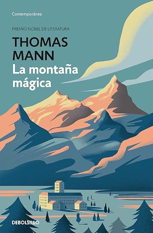 La montana magica / The Magic Mountain (Spanish Edition)