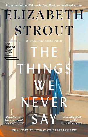The Things We Never Say