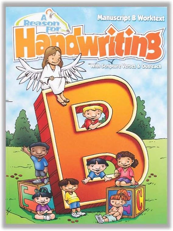 A Reason For Handwriting Writing Workbook Level B, Grade 2 - Learning Workbooks for Kids Age 6-8 - Practice Paper Books for Spelling and Reading for 2nd Grader - Homeschool Resource to Learn Scripture