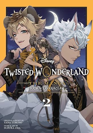 Disney Twisted-Wonderland: The Manga – Book of Savanaclaw, Vol. 2 (Volume 2)