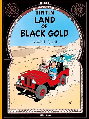 Land of Black Gold The Adventures of Tintin Paperback – Picture Book, September 30, 1975