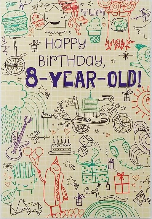 Greeting Card Happy 8th Birthday Eight 8 Years Old - The World Sure is Lucky To Have A Kid Like You in It!