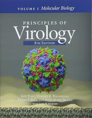 Principles of Virology: Volume 1: Molecular Biology 4th Edition