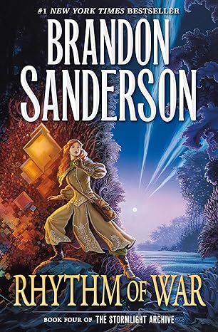 Rhythm of War: Book Four of The Stormlight Archive